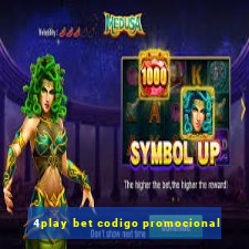 4play bet codigo promocional